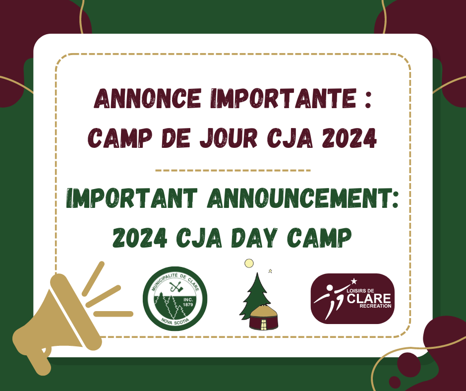 An image of a poster that reads "Important Announcement: 2024 CJA Day Camp" on a maroon and dark green background with the Municipality of Clare logo, the Clare Recreation Services logo and the CJA Day Camp logo. 